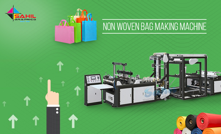 Why Are Non Woven Bag Making Machines Beneficial?