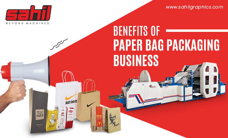 Benefits of Paper Bag Machine & How to Make It